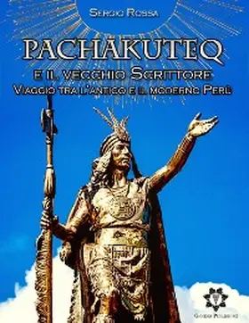 Rossa |  Pachakuteq e il vecchio Scrittore | eBook | Sack Fachmedien