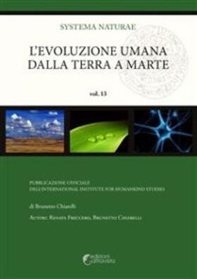Chiarelli / Freccero |  L'evoluzione umana dalla Terra a Marte | eBook | Sack Fachmedien