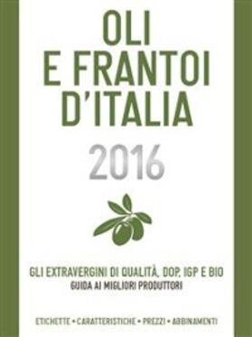 Ronchin |  Oli e Frantoi d'Italia 2016 | eBook | Sack Fachmedien