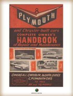Elfrink |  Plymouth and Chrysler-built cars Complete Owner's Handbook of Repair and Maintenance | eBook | Sack Fachmedien