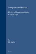 Staffa |  Conquest and Fusion: The Social Evolution of Cairo A.D. 642-1850 | Buch |  Sack Fachmedien