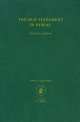  The Old Testament in Syriac According to the Peshi&#7789;ta Version, Part II Fasc. 3. the Book of Psalms | Buch |  Sack Fachmedien