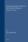 Sidebotham |  Roman Economic Policy in the Erythra Thalassa: 30 B.C.-A.D. 217 | Buch |  Sack Fachmedien