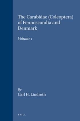 Lindroth |  The Carabidae (Coleoptera) of Fennoscandia and Denmark, Volume 1 | Buch |  Sack Fachmedien