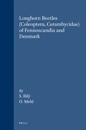 Bílý / Mehl |  Longhorn Beetles (Coleoptera, Cerambycidae) of Fennoscandia and Denmark | Buch |  Sack Fachmedien
