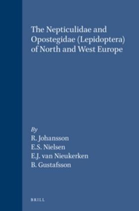 Nielsen / Johansson / Nieukerken |  The Nepticulidae and Opostegidae (Lepidoptera) of North and West Europe (2 Parts) | Buch |  Sack Fachmedien