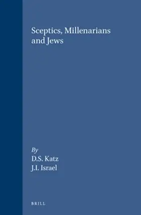 Katz |  Sceptics, Millenarians and Jews | Buch |  Sack Fachmedien