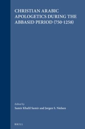 Khalil Samir / Nielsen | Christian Arabic Apologetics During the Abbasid Period (750-1258) | Buch | 978-90-04-09568-7 | sack.de
