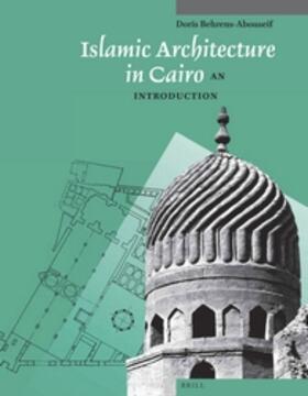 Behrens-Abouseif |  Islamic Architecture in Cairo: An Introduction | Buch |  Sack Fachmedien