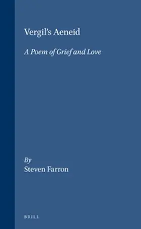 Farron |  Vergil's Aeneid: A Poem of Grief and Love | Buch |  Sack Fachmedien