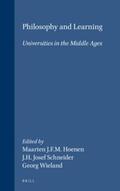 Hoenen / Schneider / Wieland |  Philosophy and Learning: Universities in the Middle Ages | Buch |  Sack Fachmedien