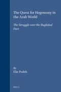 Podeh |  The Quest for Hegemony in the Arab World: The Struggle Over the Baghdad Pact | Buch |  Sack Fachmedien