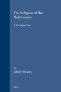 Healey |  The Religion of the Nabataeans: A Conspectus | Buch |  Sack Fachmedien