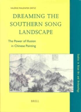 Ortiz | Dreaming the Southern Song Landscape | Buch | 978-90-04-11011-3 | sack.de