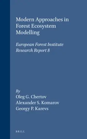 Chertov / Komarov / Karev |  Modern Approaches in Forest Ecosystem Modelling | Buch |  Sack Fachmedien