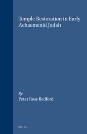 Bedford |  Temple Restoration in Early Achaemenid Judah | Buch |  Sack Fachmedien