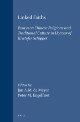 Meyer / Engelfriet | Linked Faiths: Essays on Chinese Religions and Traditional Culture in Honour of Kristofer Schipper | Buch | 978-90-04-11540-8 | sack.de