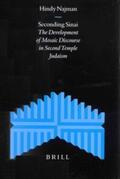 Najman |  Seconding Sinai: The Development of Mosaic Discourse in Second Temple Judaism | Buch |  Sack Fachmedien