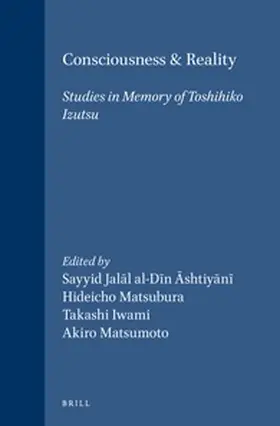 Ashtiyani / Matsubara / Iwami |  Consciousness and Reality | Buch |  Sack Fachmedien