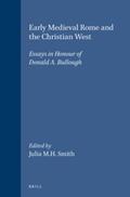Smith |  Early Medieval Rome and the Christian West: Essays in Honour of Donald A. Bullough | Buch |  Sack Fachmedien
