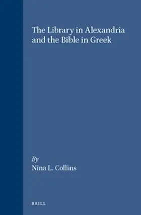 Collins |  The Library in Alexandria and the Bible in Greek | Buch |  Sack Fachmedien