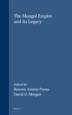 Morgan / Amitai-Preiss |  The Mongol Empire and Its Legacy | Buch |  Sack Fachmedien