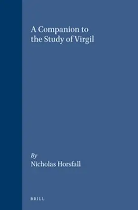 Horsfall | A Companion to the Study of Virgil | Buch | 978-90-04-11951-2 | www.sack.de