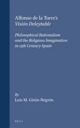 Girón-Negrón |  Alfonso de la Torre's Visión Deleytable | Buch |  Sack Fachmedien