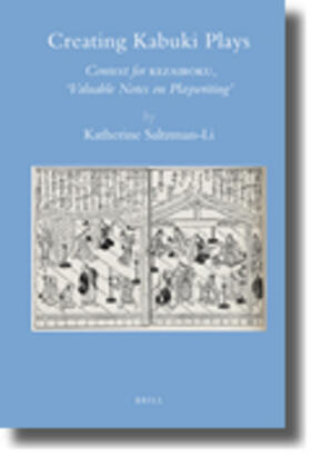 Saltzman-Li | Creating Kabuki Plays | Buch | 978-90-04-12115-7 | sack.de