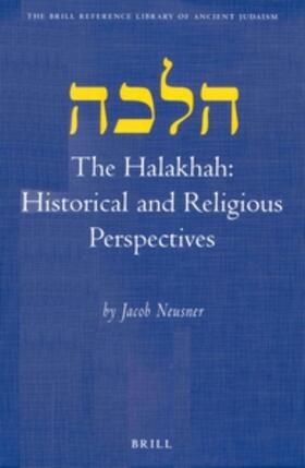 Neusner |  The Halakhah: Historical and Religious Perspectives | Buch |  Sack Fachmedien