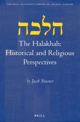 Neusner |  The Halakhah: Historical and Religious Perspectives | Buch |  Sack Fachmedien