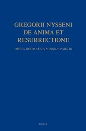 Spira / Brinker / Mühlenberg |  Gregorii Nysseni, de Anima Et Resurrectione | Buch |  Sack Fachmedien