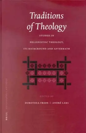 Frede / Laks |  Traditions of Theology | Buch |  Sack Fachmedien