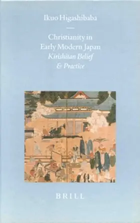 Higashibaba |  Christianity in Early Modern Japan | Buch |  Sack Fachmedien