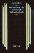 Brin |  The Concept of Time in the Bible and the Dead Sea Scrolls | Buch |  Sack Fachmedien