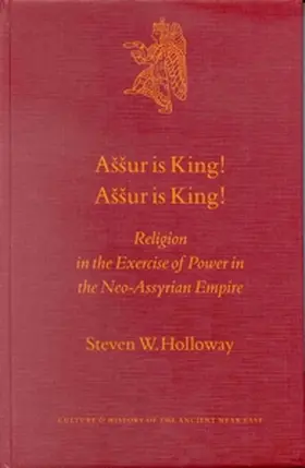 Holloway |  Assur Is King! Assur Is King! | Buch |  Sack Fachmedien
