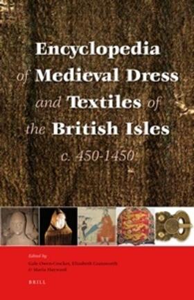 Owen-Crocker / Coatsworth / Hayward | Encyclopedia of Medieval Dress and Textiles of the British Isles, C. 450-1450 | Buch | sack.de