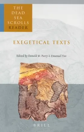 Parry / Tov |  The Dead Sea Scrolls Reader, Volume 2 Exegetical Texts | Buch |  Sack Fachmedien