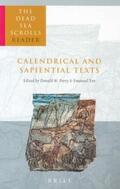 Parry / Tov |  The Dead Sea Scrolls Reader, Volume 4 Calendrical and Sapiential Texts | Buch |  Sack Fachmedien