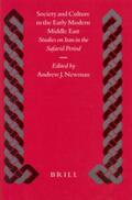 Newman |  Society and Culture in the Early Modern Middle East: Studies on Iran in the Safavid Period | Buch |  Sack Fachmedien