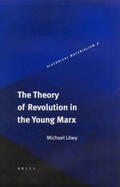 Lowy |  The Theory of Revolution in the Young Marx | Buch |  Sack Fachmedien