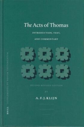 Klijn | The Acts of Thomas: Introduction, Text, and Commentary | Buch | 978-90-04-12937-5 | sack.de