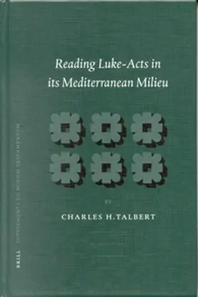 Talbert |  Reading Luke-Acts in Its Mediterranean Milieu | Buch |  Sack Fachmedien
