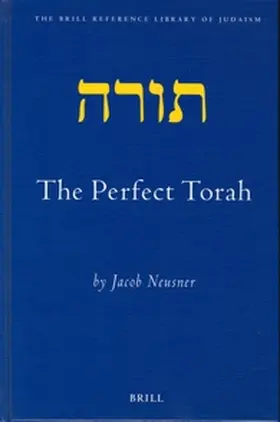 Neusner |  The Perfect Torah | Buch |  Sack Fachmedien