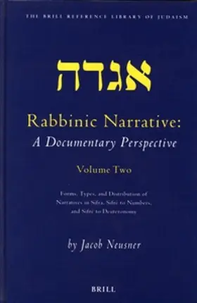 Neusner |  Rabbinic Narrative: A Documentary Perspective, Volume Two | Buch |  Sack Fachmedien