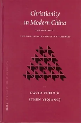Cheung |  Christianity in Modern China | Buch |  Sack Fachmedien