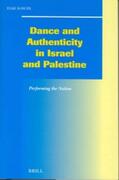 Kaschl |  Dance and Authenticity in Israel and Palestine: Performing the Nation | Buch |  Sack Fachmedien