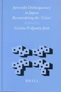 Foljanty-Jost |  Juvenile Delinquency in Japan: Reconsidering the Crisis | Buch |  Sack Fachmedien