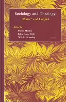 Martin / Mills / Pickering |  Sociology and Theology | Buch |  Sack Fachmedien