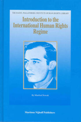 Nowak |  Introduction to the International Human Rights Regime | Buch |  Sack Fachmedien